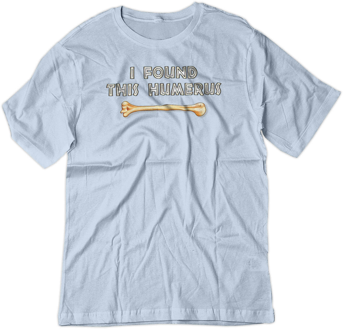 BSW Youth I Found This Humerus Bone Funny Joke Shirt - Picture 5 of 17