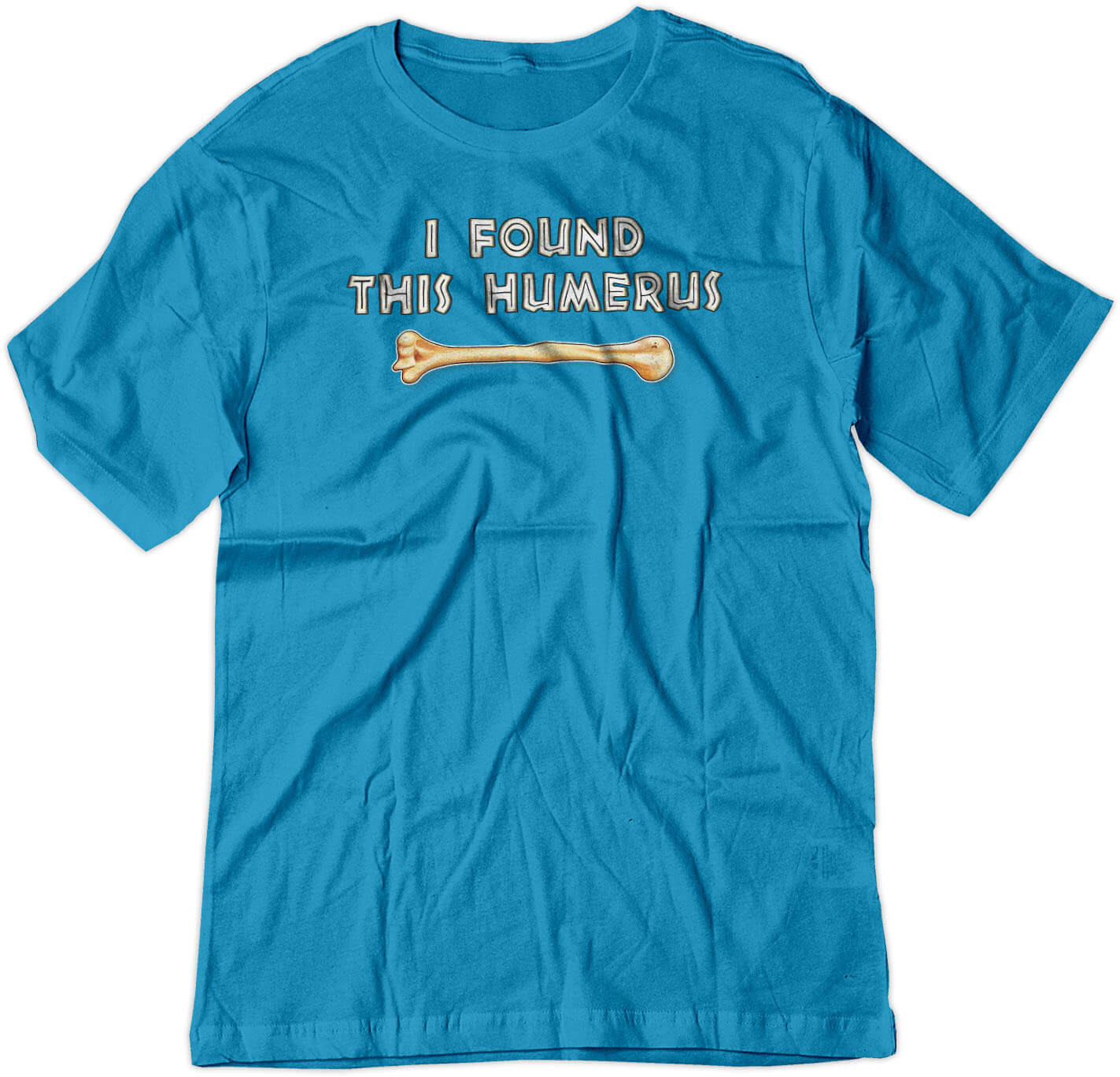 BSW Youth I Found This Humerus Bone Funny Joke Shirt - Picture 15 of 17